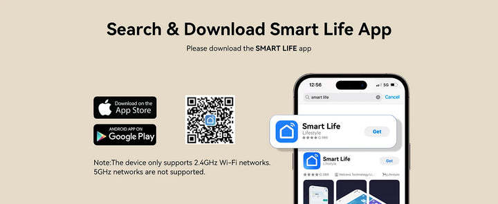 Téléchargez l'application Smart Life, compatible avec le Wi-Fi 2,4 GHz, pour une gestion intelligente.